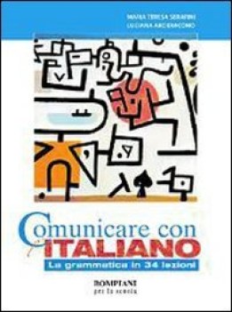 comunicare con l\'italiano grammatica in 34 lezioni