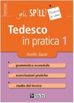 tedesco in pratica 1 (spilli) base