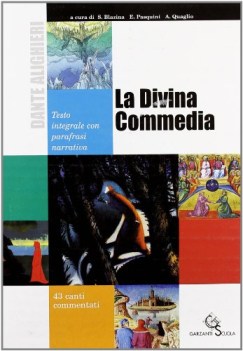 divina commedia INTEGRALE (con 43 canti commentati)