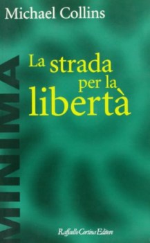 strada per la liberta