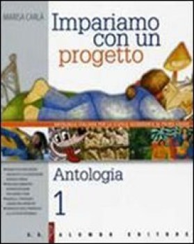 impariamo con un progetto 1 (5tomi) antologia+diritti+mito+percorsi