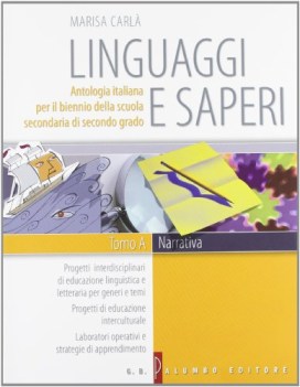 linguaggi e saperi ABCD narrativa+poesia+eta+epica