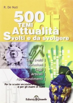 500 temi di attualit svolti e da svolgere