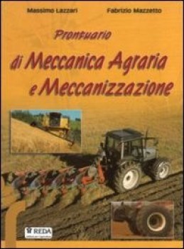 prontuario di meccanica e meccanizzazione agraria