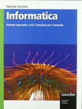 informatica  sistemi operativi reti internet