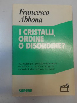 cristalli ordine o disordine