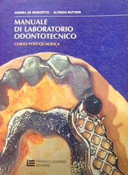 manuale di laboratorio odontotecnico corso post quali