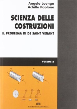 scienza delle costruzioni 2 problema di de saint venant