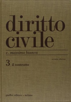 Diritto civile 3 il Contratto 2ed. ristampa 2009