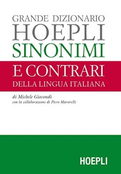 grande dizionario hoepli sinonimi e contrari della lingua italiana