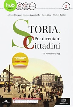 storia per diventare cittadini 3 per i licei e gli ist magistrali con ebook