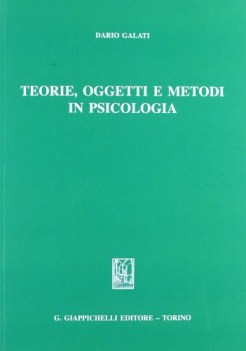 teorie oggetti e metodi in psicologia