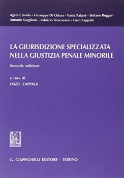 giurisdizione specializzata nella giustizia penale minorile