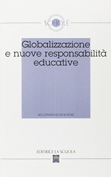 globalizzazione e nuove responsabilit educative