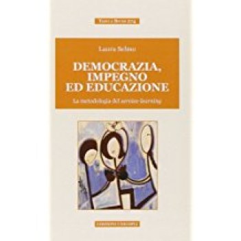 democrazia impegno ed educazione la metodologia del service-learning