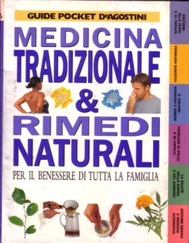 medicina tradizionale e rimedi naturali per il benessere di tutta la famiglia