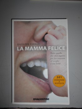 mamma felice