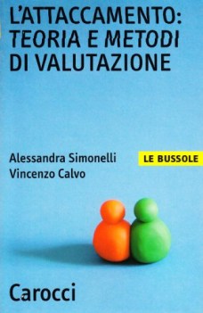 attaccamento teoria e metodi di valutazione