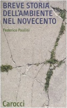 breve storia dell\'ambiente nel novecento