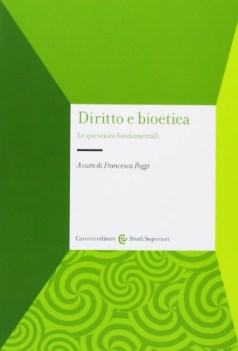 diritto e bioetica le questioni fondamentali