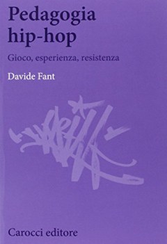 pedagogia hip-hop gioco esperienza resistenza