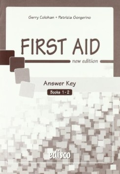 first aid answer key SOLUZIONI