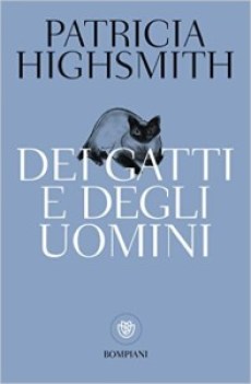 dei gatti e degli uomini