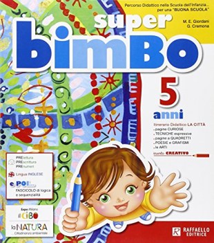 super bimbo 5 anni per la scuola materna