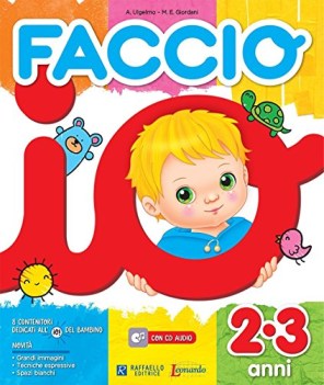 faccio io 2-3 anni