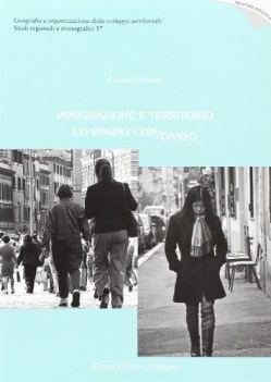 immigrazione e territorio lo spazio condiviso