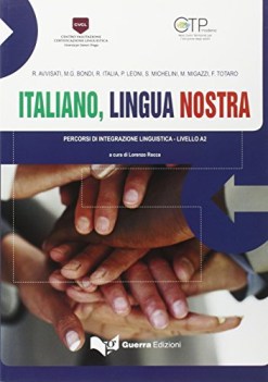 italiano lingua nostra percorsi di integrazione linguistica livello a2