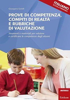 prove di competenza compiti di realta e rubriche di valutazione strumenti