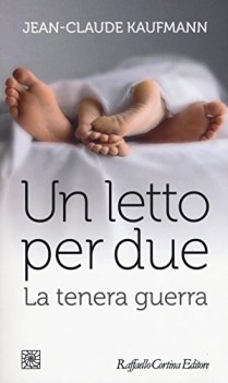 letto per due la tenera guerra