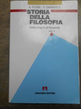 storia della filosofia vol 1: dalle origini al seicento