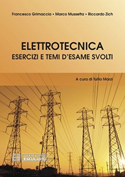 elettrotecnica esercizi e temi d\'esame svolti