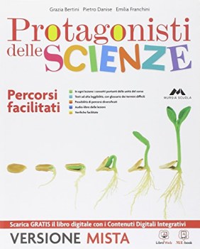 protagonisti delle scienze PERCORSI FACILITATI