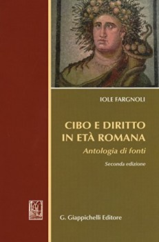 cibo e diritto in et romana antologia di fondi