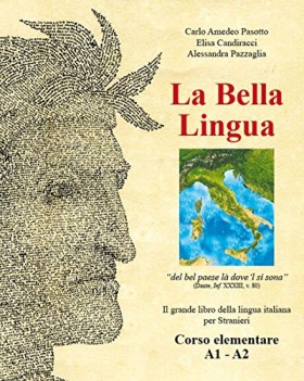 bella lingua corso elementare a1-a2 grande libro lingua italiana per stranieri