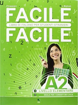 facile facile A2 liv. elementare libro di italiano per studenti stranieri