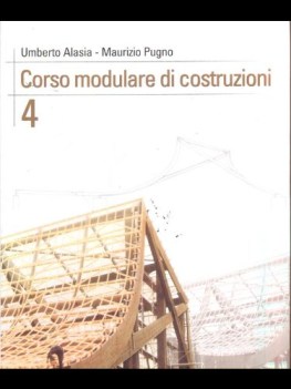 corso modulare di costruzioni 4