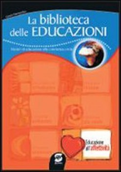 biblioteca delle educazioni  educazione all\'affettivita