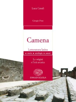 camena 1 letteratura latina  (2tomi+fasc.)