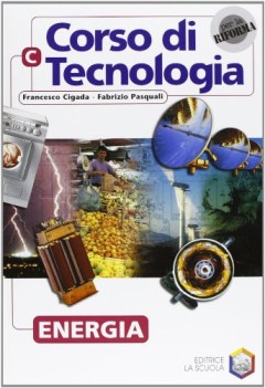 corso di tecnologia C energia