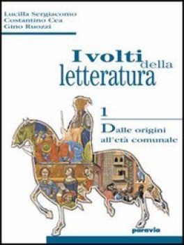 volti della letteratura 1 da origini a eta comunale+strumen