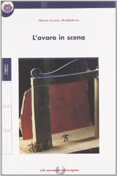 avaro in scena  +quaderno+guida