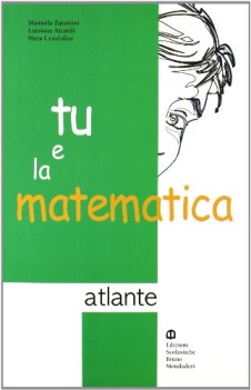 tu e la matematica A numeri+atlante