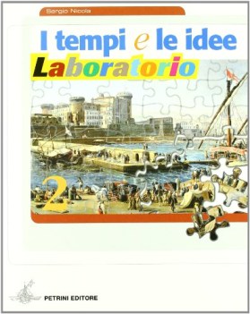 tempi e le idee 2 +laboratorio