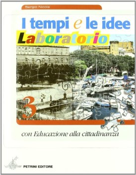 tempi e le idee 3 +laboratorio