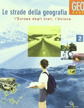 strade della geografia 2 geobase 2