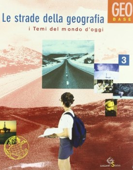 strade della geografia 3 geobase 3